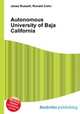 Autonomous University of Baja California, Jesse Russell,Ronald Cohn 
