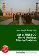 List of UNESCO World Heritage Sites in Pakistan, Jesse Russell,Ronald Cohn 