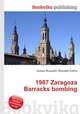 1987 Zaragoza Barracks bombing, Jesse Russell,Ronald Cohn 