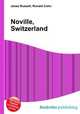 Noville, Switzerland, Jesse Russell,Ronald Cohn 