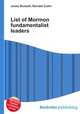 List of Mormon fundamentalist leaders, Jesse Russell,Ronald Cohn 