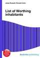 List of Worthing inhabitants, Jesse Russell,Ronald Cohn 