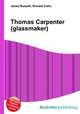 Thomas Carpenter (glassmaker), Jesse Russell,Ronald Cohn 