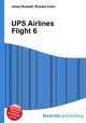 UPS Airlines Flight 6, Jesse Russell,Ronald Cohn 