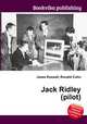 Jack Ridley (pilot), Jesse Russell,Ronald Cohn 