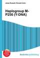 Haplogroup M-P256 (Y-DNA), Jesse Russell,Ronald Cohn 