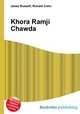 Khora Ramji Chawda, Jesse Russell,Ronald Cohn 