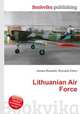 Lithuanian Air Force, Jesse Russell,Ronald Cohn 