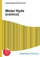 Mister Hyde (comics), Jesse Russell,Ronald Cohn 