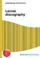 Lecrae discography, Jesse Russell,Ronald Cohn 
