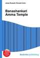 Banashankari Amma Temple, Jesse Russell,Ronald Cohn 