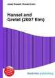 Hansel and Gretel (2007 film), Jesse Russell,Ronald Cohn 
