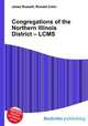 Congregations of the Northern Illinois District – LCMS, Jesse Russell,Ronald Cohn 