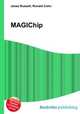 MAGIChip, Jesse Russell,Ronald Cohn 