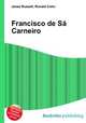 Francisco de Sa Carneiro, Jesse Russell,Ronald Cohn 