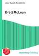 Brett McLean, Jesse Russell,Ronald Cohn 