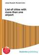 List of cities with more than one airport, Jesse Russell,Ronald Cohn 