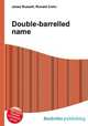 Double-barrelled name, Jesse Russell,Ronald Cohn 