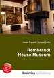 Rembrandt House Museum, Jesse Russell,Ronald Cohn 