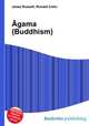 Agama (Buddhism), Jesse Russell,Ronald Cohn 