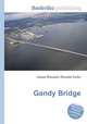 Gandy Bridge, Jesse Russell,Ronald Cohn 