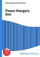 Power Rangers Zeo, Jesse Russell,Ronald Cohn 