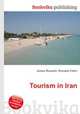 Tourism in Iran, Jesse Russell,Ronald Cohn 