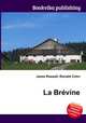 La Brevine, Jesse Russell,Ronald Cohn 