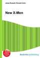 New X-Men, Jesse Russell,Ronald Cohn 