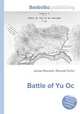 Battle of Yu Oc, Jesse Russell,Ronald Cohn 
