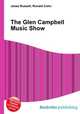 The Glen Campbell Music Show, Jesse Russell,Ronald Cohn 