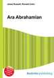 Ara Abrahamian, Jesse Russell,Ronald Cohn 