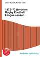 1972–73 Northern Rugby Football League season, Jesse Russell,Ronald Cohn 
