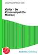 Kuifje – De Zonnetempel (De Musical), Jesse Russell,Ronald Cohn 