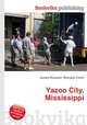 Yazoo City, Mississippi, Jesse Russell,Ronald Cohn 