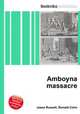 Amboyna massacre, Jesse Russell,Ronald Cohn 
