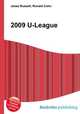 2009 U-League, Jesse Russell,Ronald Cohn 