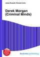 Derek Morgan (Criminal Minds), Jesse Russell,Ronald Cohn 