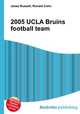 2005 UCLA Bruins football team, Jesse Russell,Ronald Cohn 