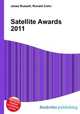 Satellite Awards 2011, Jesse Russell,Ronald Cohn 