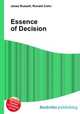 Essence of Decision, Jesse Russell,Ronald Cohn 