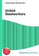 United Steelworkers, Jesse Russell,Ronald Cohn 