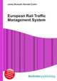 European Rail Traffic Management System, Jesse Russell,Ronald Cohn 