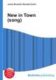 New in Town (song), Jesse Russell,Ronald Cohn 