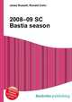 2008–09 SC Bastia season, Jesse Russell,Ronald Cohn 