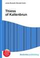 Thiess of Kaltenbrun, Jesse Russell,Ronald Cohn 