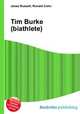 Tim Burke (biathlete), Jesse Russell,Ronald Cohn 