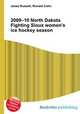 2009–10 North Dakota Fighting Sioux women