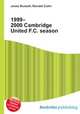 1999–2000 Cambridge United F.C. season, Jesse Russell,Ronald Cohn 