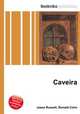 Caveira, Jesse Russell,Ronald Cohn 